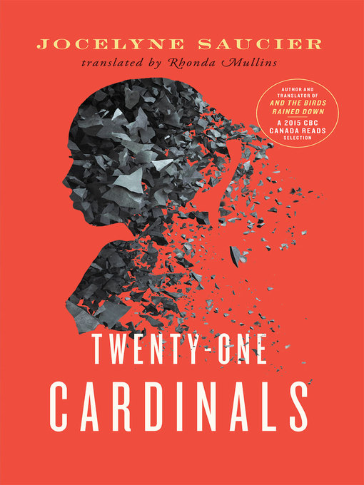 Title details for Twenty-One Cardinals by Jocelyne Saucier - Available